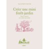 Creare un mini bosco-giardino