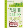 La Permaculture au jardin mois par mois