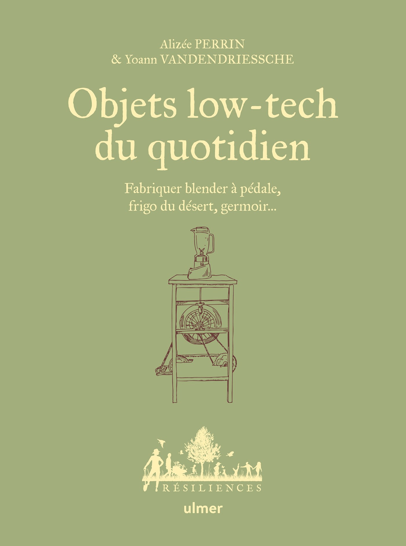 Oggetti low-tech della vita quotidiana - Costruire un frullatore a pedale, un frigorifero del deserto, un germogliatore...